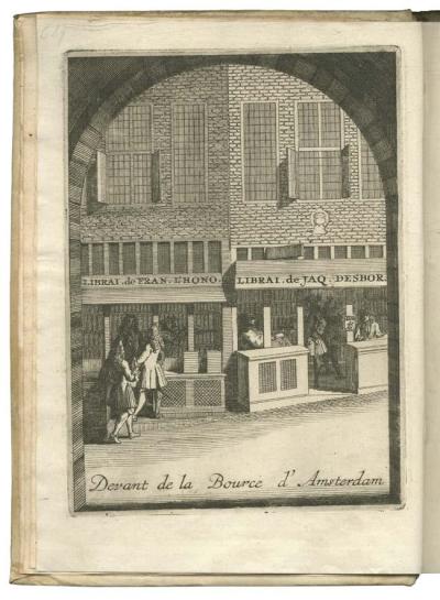 Boekwinkels van François L'Honoré en Jacques Desbordes gelegen tegen de beurs te Amsterdam rond 1715