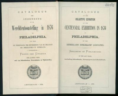 Catalogus van de Vereeniging ter bevordering van de belangen des boekhandels voor de wereldtentoonstelling in Philadelphia, 1876.
