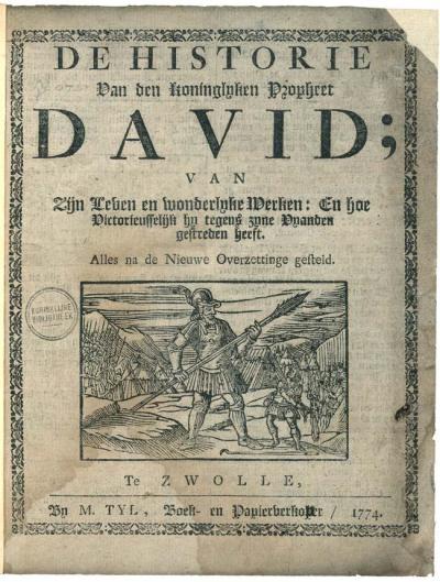 "De historie van den koninglyken propheet David", Zwolle, 1774